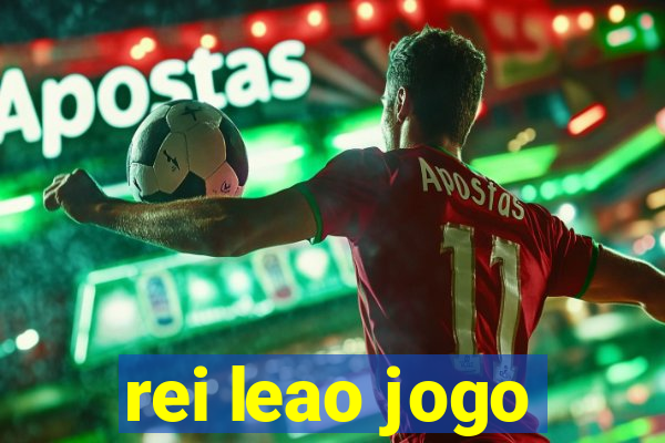 rei leao jogo